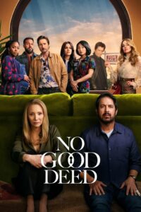 No Good Deed: Season 1